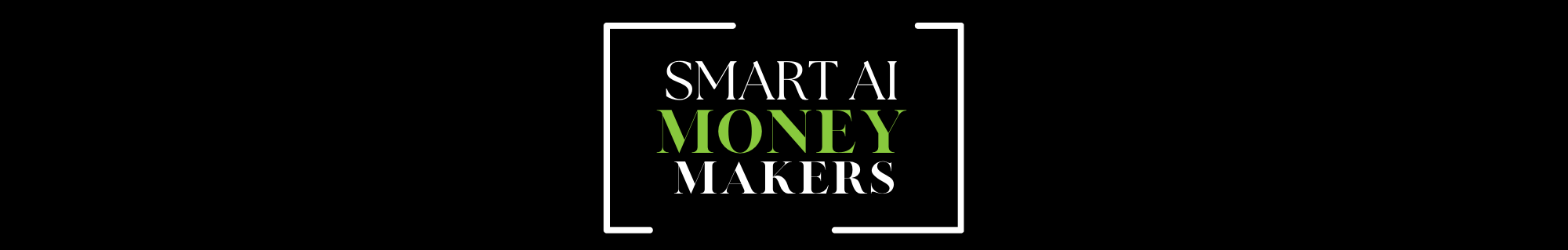 Smart AI Money Makers